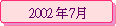 2002 ~7