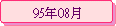 95~08